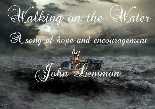 Music – Walking on the water