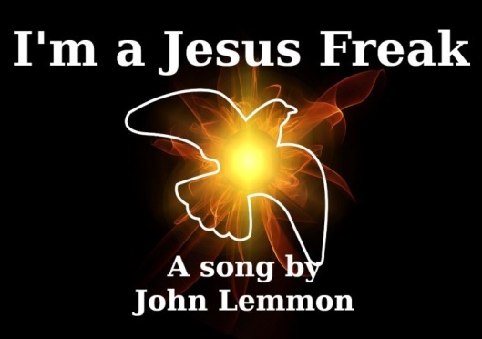 I'm a Jesus freak